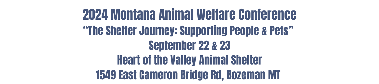 2024 Montana Animal Welfare Conference Registration - Heart of the ...